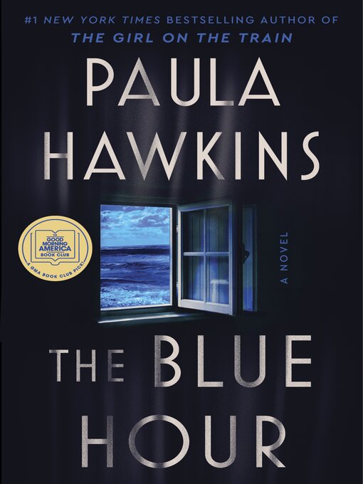 Title details for The Blue Hour by Paula Hawkins - Available